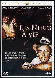 Psychopathe monomaniaque nourri de citations bibliques et d'écrits extrêmes, il veut se venger de son avocat, sam bowden. Les Nerfs A Vif De John Lee Thompson Argoul