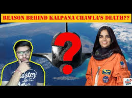 Kalpana chawla first flew on space shuttle columbia in 1997 as a mission specialist. Kalpanachawla à¤• à¤¯ à¤¥ à¤•à¤²à¤ªà¤¨ à¤š à¤µà¤² à¤• à¤® à¤¤ à¤• à¤• à¤°à¤£ Reason Behind Kalpana Chawla S Death Youtube