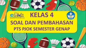 Soal pts / uts pjok kelas 4 semester genap merupakan soal yang disusun dari modul atau buku kurikulum 2013 dan disusun dengan metode hots yang menarik. Soal Dan Pembahasan Pts Pjok Kelas 4 Semester Genap Youtube