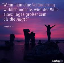 Wenn Man Eine Veranderung Wirklich Will Tiefsinnige Spruche Motto Spruche Nachdenkliche Spruche