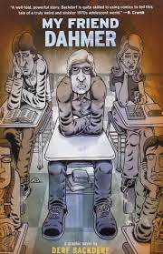 If there is a my friend dahmer sparknotes, shmoop guide, or among the summaries and analysis available for my friend dahmer, there are 1 short summary and 3 book reviews. My Friend Dahmer Derf Backderf Graphic Biographies Backderf Derf Amazon De Bucher