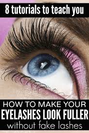How To Make Your Eyelashes Look Fuller Fake Lashes Short Lashes Eyelash Tips