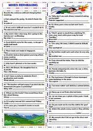 Complete The Second Sentence So That It Has A Similar Meaning To The First Sentence You Must Mixed Rephrasing Worksheet Free Esl Printable Worksheets Made By Teachers Teaching English Grammar Grammar And Vocabulary Grammar Exercises