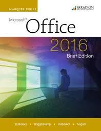 Marquee Series Microsoft Office 2016 Text By Nita Rutkosky Microsoft Office Education Solution Microsoft
