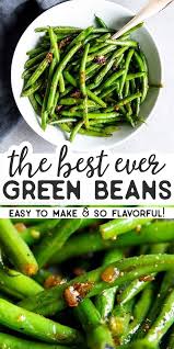 Easy Sauteed Green Beans Side Dishes Easy Thanksgiving Food Sides Green Bean Recipes