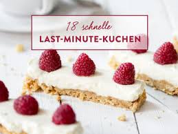 Für diesen kuchen brauchst du keine waage. Schnelle Kuchen Fur Spontanen Kaffeebesuch Zum Selberbacken