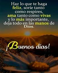 Pin De Mary Mujia En Paz Y Bien Buenos Dias Mensajes De Buenos Dias Mensajes Bonitos De Buenos Dias Mensaje D Buenos Dias