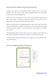 Namun sekarang ini, sudah ada teknologi internet dan juga surat elektronik yang kerap kali disebut dengan email. Contoh Bentuk Surat Hanging Paragraph Style Kumpulan Surat Penting