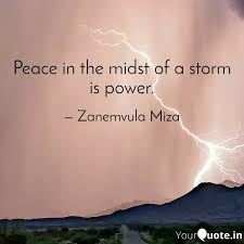Peace In The Midst Of A S Quotes Writings By Zanemvula Miza Yourquote