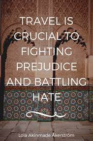 Notes On Travel Ban Politics And Human Geography Travel Quotes Inspirational Travel Narrative Travel Quotes