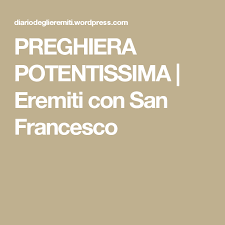 Preghiera Potentissima Preghiera Preghiere Citazioni Spirituali