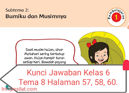 Untuk membantu pemahan materi dan latihan soal tematik secara tepat berikut ini kami. Kunci Jawaban Buku Tematik Siswa Kelas 6 Tema 8 Subtema 2 Pembelajaran 1 Halaman 57 58 60 Info Pesilat