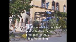 Facebook gives people the power to share and makes the. Mei Dorfchams Ei Wie Bist Du Schie Original Fredi Richter 2006 Text Original Fredo Illing Youtube