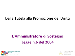 Le disposizioni relative al contratto di affiliazione commerciale, come definito all'articolo 1, si applicano anche al contratto di affiliazione commerciale principale con il quale un'impresa concede all'altra, giuridicamente ed. Marco Bollani Dalla Tutela Alla Promozione Dei Diritti L Amministratore Di Sostegno Legge N 6 Del Ppt Scaricare