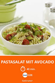 Pastasalat Mit Avocado Rezept Pastasalat Nudelsalat Mit Huhnchen Pasta Salat