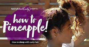 The hairdo was initially created for women who. The Pineapple Method For Natural Hair Tutorial Naturallycurly Com