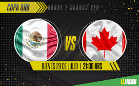 Copa de oro de la concacaf, french: Horario Y Donde Ver Mexico Vs Canada Semifinales De La Copa Oro 2021
