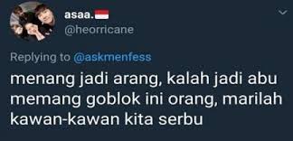 Perbalahan antara fauziah dan lisa umpama kalah jadi abu menang jadi arang. 17 Trendy Memes Indonesia Ngegas Jokes Quotes Twitter Funny Funny Memes