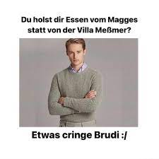 Alles über iamchabo ➤ jetzt kaufen! Du Holst Dir Essen Vom Magges Statt Von Der Villa Messmer Etwas Cringe Brudi Keke