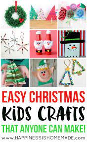Easy christmas decorations to make for kids. 30 Easy Christmas Crafts For Kids Of All Ages Happiness Is Homemade