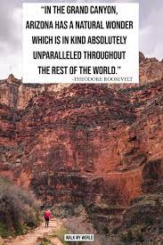 Maybe you would like to learn more about one of these? 20 Grand Canyon Quotes To Encapsulate Your Bucket List Trip Walk My World