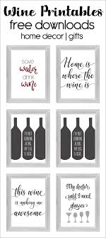 Wine Inspirational Quotes Free Downloads Great For Gifts And Home Decor Printables For Wine L Wine Printables Free Printable Wine Labels Wine Label Printable