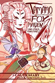 Click download or read online button to get myanmar book now. Amazon Com Tamamo The Fox Maiden And Other Asian Stories Cautionary Fables And Fairytales 2 9781945820342 Mcdonald Kel Ashwin Kate Bellwood Lucy Blas Terry Caffoe Jason Campbell Shannon Chan Ron Chartrand Nicole Cotugno