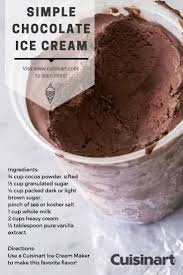 Add a recipe user settings log out. Simple Chocolate Ice Cream Homemade Ice Cream Recipes Machine Cuisinart Ice Cream Maker Ice Cream Maker Recipes