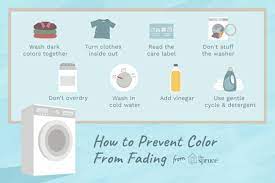 Wash white clothes separately from dark or bright colored clothes. Top Tips To Prevent Colors From Fading