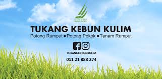 Kuala lumpur, petaling jaya, subang jaya, shah alam, klang, kuala selangor, sungai besar, sabak bernam, banting, sepang dll. Tukang Kebun Kulim