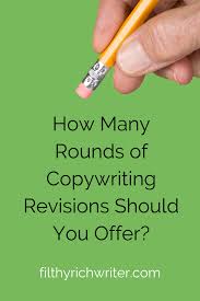 How Many Rounds Of Copywriting Revisions Should You Offer Creative Writing Jobs Copywriting Make Money Writing