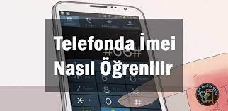 Telefonda Imei Nasil Ogrenilir Burda Cep Hastanesi Cihaz Telefonlar Cep Telefonlari