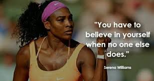Serena williams' historic win at wimbledon on saturday left the world in awe of her talent. 22 Best Serena Williams Quotes On Winning Success Life And Tennis