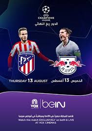 Logo vector photo type : Ucl 2020 Rb Leipzig Vs Atletico Madrid Now Showing Book Tickets Vox Cinemas Uae