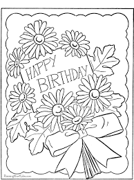 Online coloring > birthday > happy birthday mom. Happy Birthday Page To Print And Color Happy Birthday Coloring Pages Coloring Birthday Cards Birthday Card Drawing