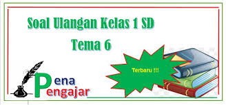 Latihan soal ini untuk membantu anak2 dalam menghadapi penilaian akhir semester (pas)/uas. Soal Tematik Kelas 1 Tema 6 Kurikulum 2013 Dan Kunci Jawaban