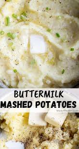 This Buttermilk Mashed Potatoes Recipe Is A Great Addition To Dinner Or Holiday Menus Crea In 2020 Buttermilk Mashed Potatoes Mashed Potato Recipes Whole Food Recipes