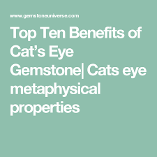 Top Ten Benefits Of Cat S Eye Gemstone Cats Eye Metaphysical Properties Cats Eye Stone Cats Eye Gem Eye Meaning