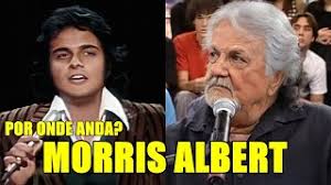 POR ONDE ANDA o CANTOR MORRIS ALBERT