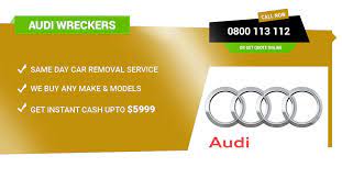 Free Scrap Audi Removal Auckland Junk Audi Dismantlers Audi Wreckers Kingauto Cheap Auto Parts Audi Free Cars