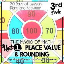 Mix of animated lessons and interactive activities keep third graders engaged. 3rd Grade Magic Of Math Unit 1 Place Value And Rounding By Amy Lemons