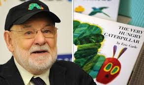 He is most noted for the very hungry caterpillar, a picture book that has been translated into more than 66 languages and sold more than 50 million copies. Hjg70tju Tvvvm