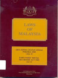 Akta keselamatan sosial pekerja 1969 (akta 4). Act Regulations