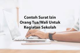 Contoh Surat Izin Orang Tua Wali Untuk Kegiatan Sekolah Blog Bikincv