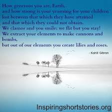 Kalil Gibran Quotes Kahlil Gibran Quotes Life Quotes Live Life Quotes Earth Quotes Inspirational Short Stories Inspirational Quotes Kahlil Gibran
