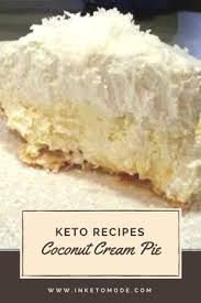 Low Carb Keto Coconut Cream Pie Keto Recipes Easy Low Carb Keto Low Carb Deserts