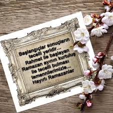 Baslangiclar Sonuclarin Tecelli Yeridir Rahmet Ile Baslayan Ramazan Ayinin Kurtulus Ile Tecelli Bulmasi Temennilerimizle Hayirli Ra Messages Ramazan Yerler
