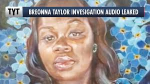 EXPLOSIVE New Breonna Taylor Investigation Audio Tape