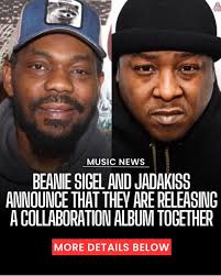 Beanie Sigel & Jadakiss announce that they are releasing an album together  🤯