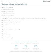 In our order, knowledge consists of ritual . Velociraptors Quiz Worksheet For Kids Study Com